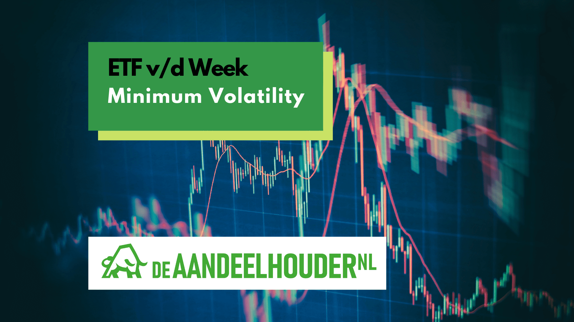 ETF v/d Week: Minimum Volatility