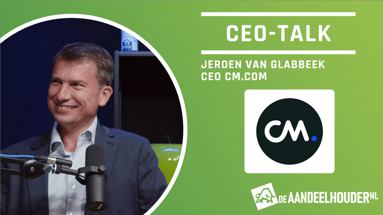Nieuwe CEO-Talk met Jeroen van Glabbeek (CM.com)