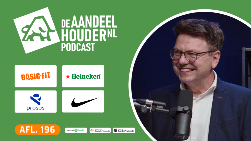 Prosus, Basic-Fit, Nike, Heineken, ForFarmers, Avantium & Aalberts | DeAandeelhouder Podcast Afl 196